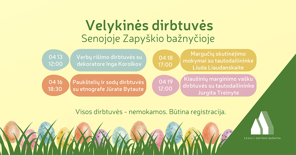 Velykinės dirbtuvės Senojoje Zapyškio bažnyčioje