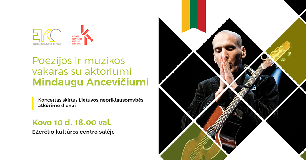 Poezijos ir muzikos vakaras su aktoriumi Mindaugu Ancevičiumi