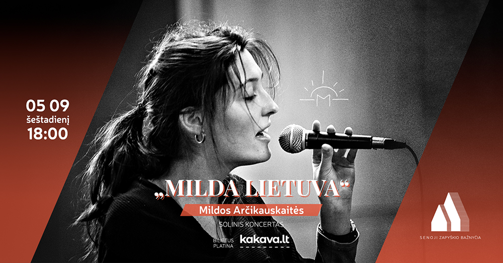 Mildos Arčikauskaitės solinis koncertas „Milda Lietuva“