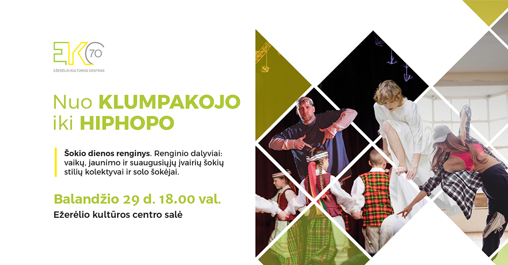 „Nuo klumpakojo iki hiphopo“