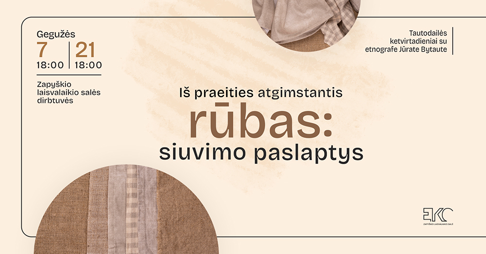 Iš praeities atgimstantis rūbas: siuvimo paslaptys