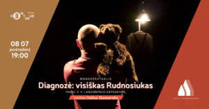 Diagnozė: visiškas Rudnosiukas