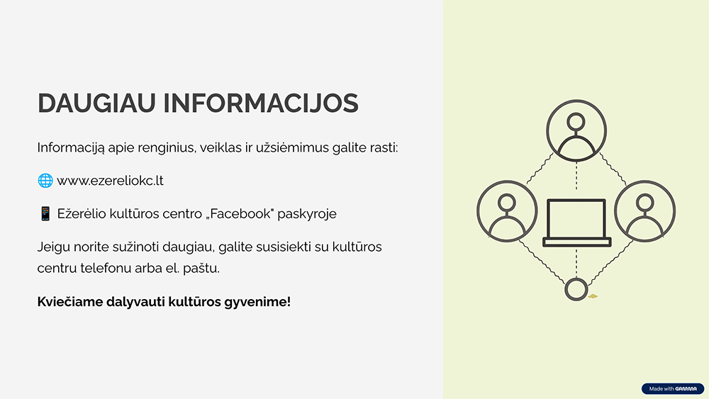 DAUGIAU INFORMACIJOS