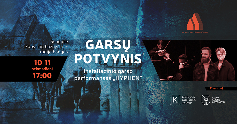 Instaliacinio garso performansas „HYPEN“