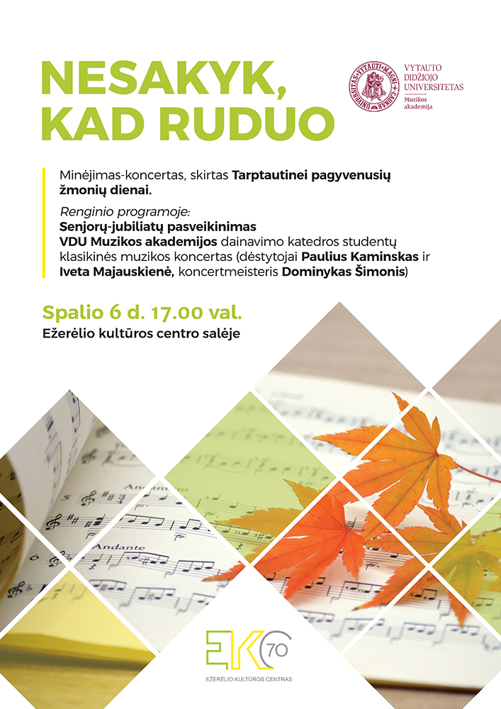 Minėjimas-koncertas „Nesakyk, kad ruduo“