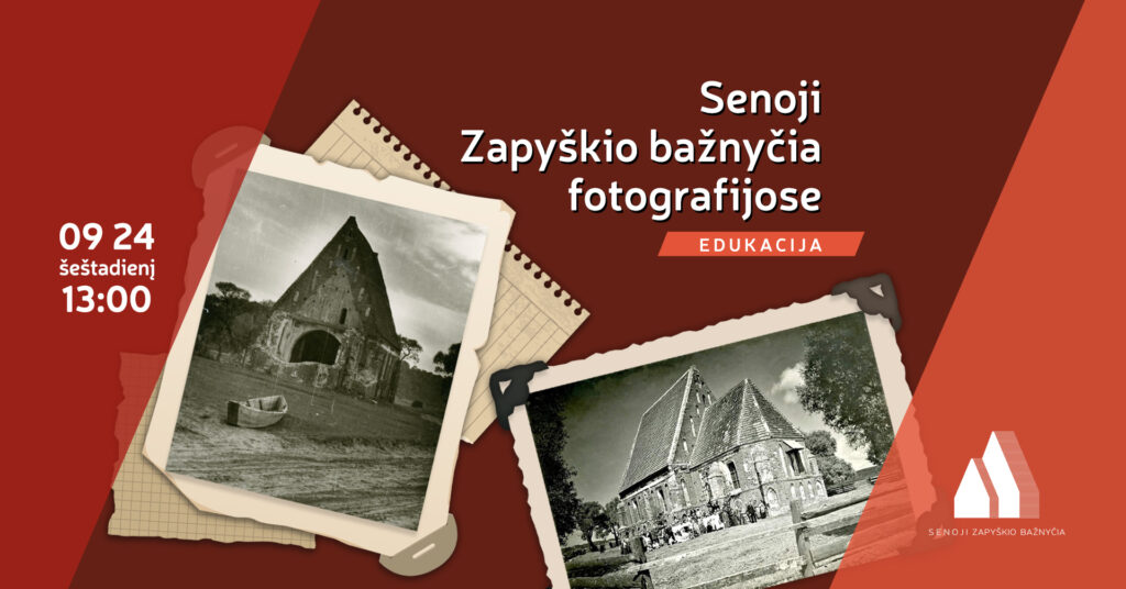 Senoji Zapyškio bažnyčia fotografijose